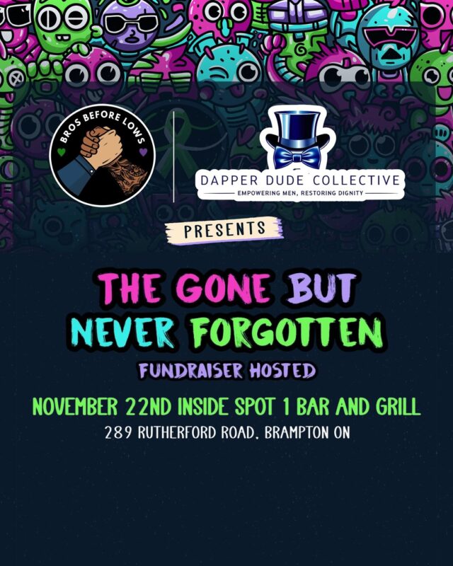 We’re proud to share this upcoming event presented by Bros Before Lows and Dapper Dude Collective — The Gone But Never Forgotten fundraiser on November 22nd in Brampton. 
Anyone interested in becoming a sponsor can reach out directly to @brosbeforelows on Instagram!